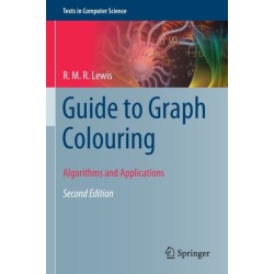 Guide to Graph Colouring: Algorithms and Applications