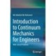Introduction to Continuum Mechanics for Engineers: With Solved Problems