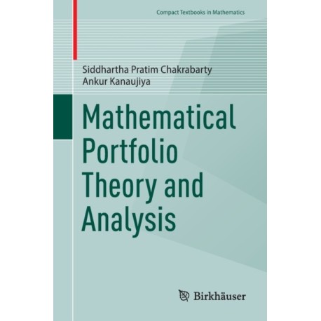 Mathematical Portfolio Theory and Analysis