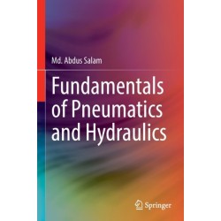 Fundamentals of Pneumatics and Hydraulics
