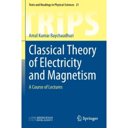 Classical Theory of Electricity and Magnetism: A Course of Lectures