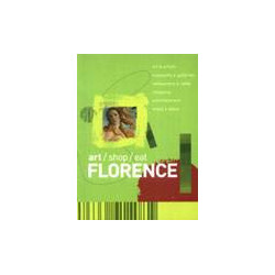 Florence - Art / Shop / Eat