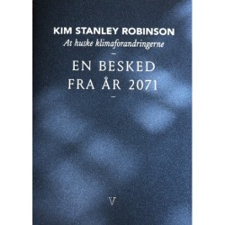 At huske klimaforandringerne: En besked fra år 2071