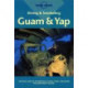 Guam & Yap, Diving & Snorkeling