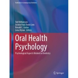 Oral Health Psychology: Psychological Aspects Related to Dentistry