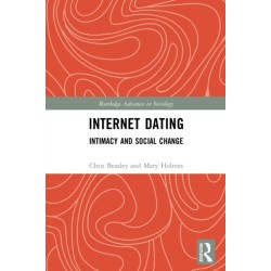 Internet Dating: Intimacy and Social Change