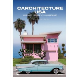 Carchitecture USA: American Houses With Horsepower
