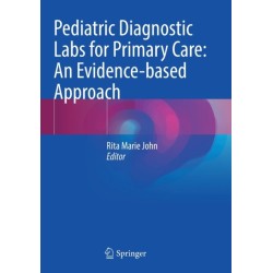 Pediatric Diagnostic Labs for Primary Care: An Evidence-based Approach