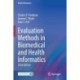 Evaluation Methods in Biomedical and Health Informatics