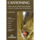 Canyoning: Classic canyons in Spain, France and Italy
