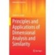 Principles and Applications of Dimensional Analysis and Similarity