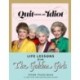 Quit Being an Idiot: Life Lessons from the Golden Girls