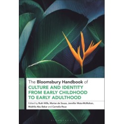 The Bloomsbury Handbook of Culture and Identity from Early Childhood to Early Adulthood: Perceptions and Implications