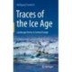 Traces of the Ice Age: Landscape Forms in Central Europe