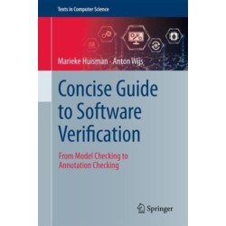 Concise Guide to Software Verification: From Model Checking to Annotation Checking