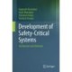 Development of Safety-Critical Systems: Architecture and Software