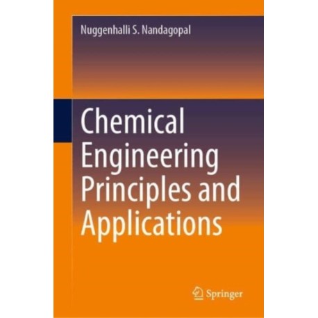 Chemical Engineering Principles and Applications
