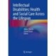 Intellectual Disabilities: Health and Social Care Across the Lifespan