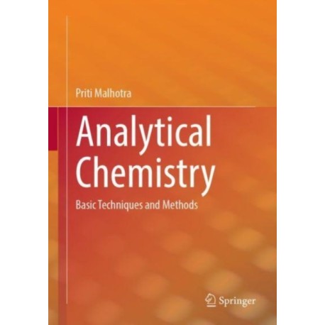 Analytical Chemistry: Basic Techniques and Methods