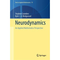 Neurodynamics: An Applied Mathematics Perspective