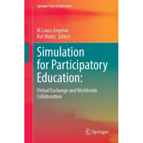 Simulation for Participatory Education: Virtual Exchange and Worldwide Collaboration