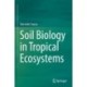 Soil Biology in Tropical Ecosystems