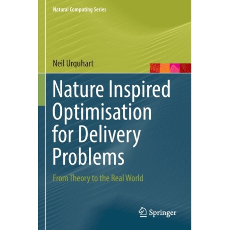 Nature Inspired Optimisation for Delivery Problems: From Theory to the Real World
