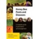 Honey Bee Pests and Diseases: A complete guide to prevention and management