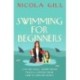 Swimming For Beginners: A moving and gently humorous story of unlikely motherhood, rediscovery and the surprising magic of second chances