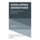 Overlapping Generations: Methods, Models and Morphology