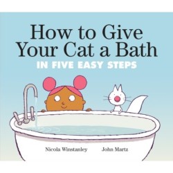 How to Give Your Cat a Bath: in Five Easy Steps
