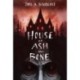 House of Ash and Bone