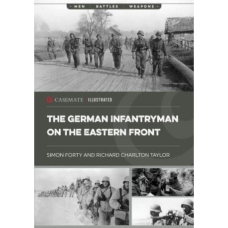 The German Infantryman on the Eastern Front