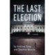 The Last Election