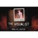 The Visualist: Storytelling and Image Making From MTV to Movies, Madison Avenue to the New Digital Explosion