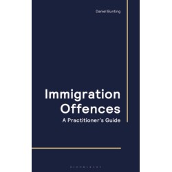 Immigration Offences - A Practitioner's Guide