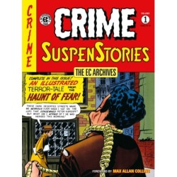 The EC Archives: Crime Suspenstories Volume 1