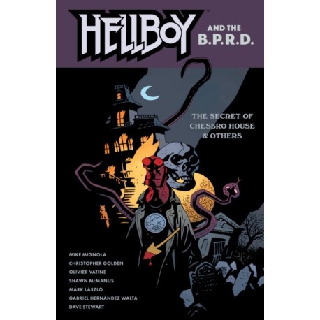 Hellboy and the B.P.R.D: The Secret of Chesbro House & Others