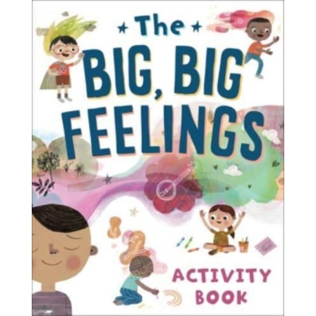 The Big, Big Feelings Activity Book