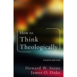 How to Think Theologically: Fourth Edition