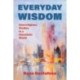 Everyday Wisdom: Interreligious Studies in a Pluralistic World