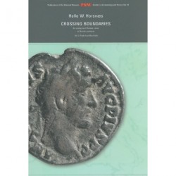 Crossing boundaries - Finds from Bornholm: an analysis of Roman coins in Danish contexts (Vol. 2)