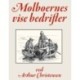 Molboernes vise Bedrifter