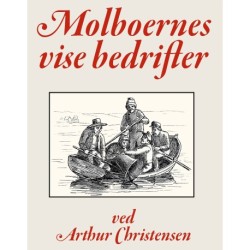 Molboernes vise Bedrifter