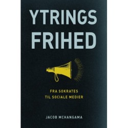 Ytringsfrihed: fra Sokrates til sociale medier