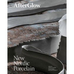 AfterGlow: New Nordic Porcelain