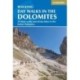 Day Walks in the Dolomites: 50 short walks and all-day hikes in the Italian Dolomites