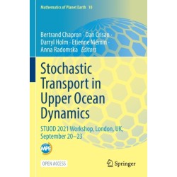 Stochastic Transport in Upper Ocean Dynamics: STUOD 2021 Workshop, London, UK, September 20–23