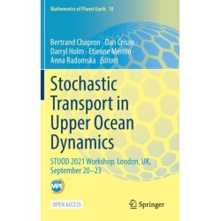 Stochastic Transport in Upper Ocean Dynamics: STUOD 2021 Workshop, London, UK, September 20–23