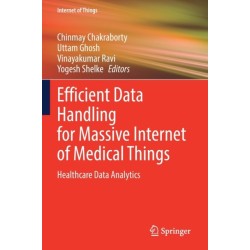 Efficient Data Handling for Massive Internet of Medical Things: Healthcare Data Analytics